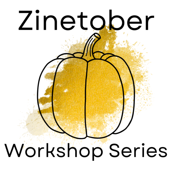 2024 Zinetober Workshop Series